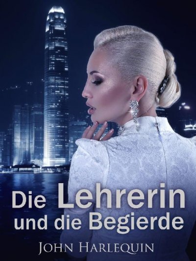 'Cover von Die Lehrerin und die Begierde'-Cover