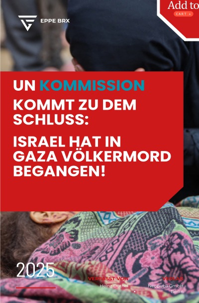 'Cover von UN-Kommission kommt zu dem Schluss: Israel hat in Gaza Völkermord begangen!'-Cover