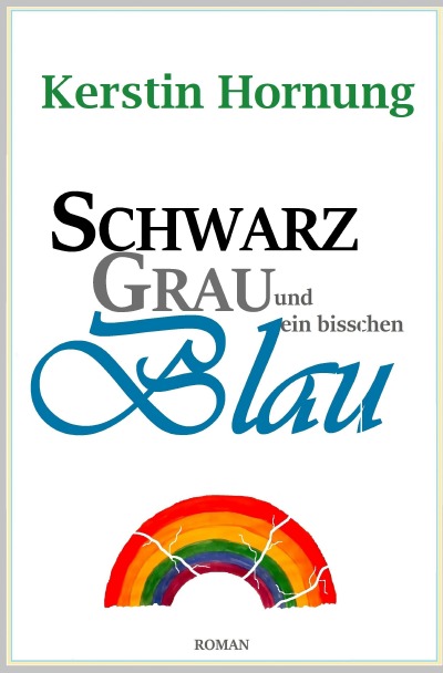 'Cover von Schwarz Grau und ein bisschen Blau'-Cover