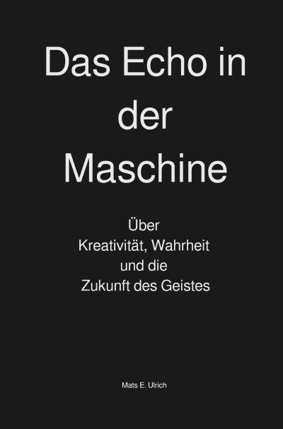 'Cover von Das Echo in der Maschine'-Cover