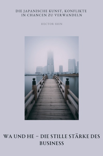 'Cover von Wa und He – Die stille Stärke des Business'-Cover