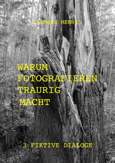 'Cover von Warum Fotografieren traurig macht'-Cover