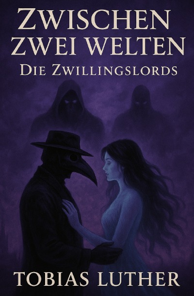 'Cover von Zwischen zwei Welten – die Zwillingslords'-Cover