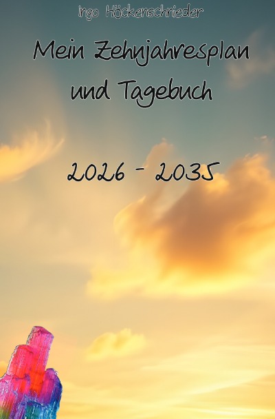 'Cover von Zehnjahresplaner und Tagebuch'-Cover