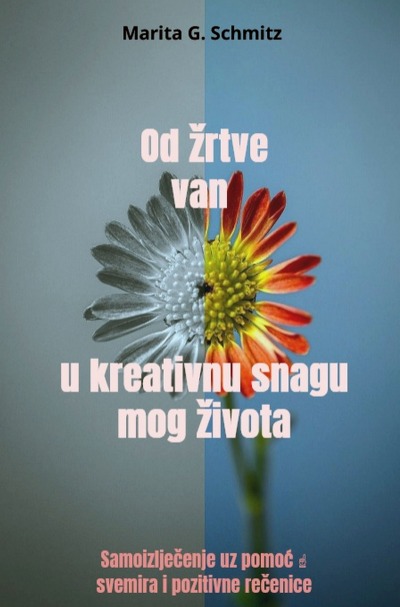 'Cover von Od žrtve van u kreativnu snagu mog života'-Cover