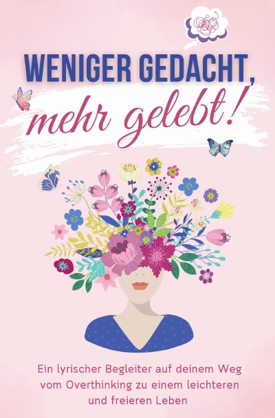 'Cover von Weniger gedacht, mehr gelebt!'-Cover