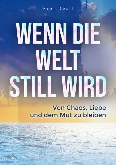 'Cover von Wenn die Welt still wird'-Cover