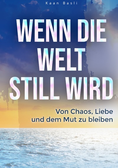 'Cover von Wenn die Welt still wird'-Cover