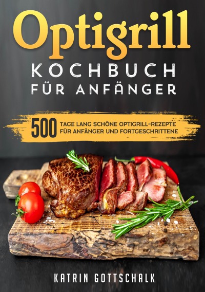 'Cover von Optigrill kochbuch Für Anfänger'-Cover