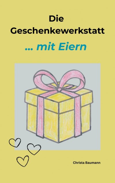 'Cover von Die Geschenkewerkstatt … Eier'-Cover