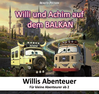 'Cover von Willi und Achim auf dem Balkan'-Cover