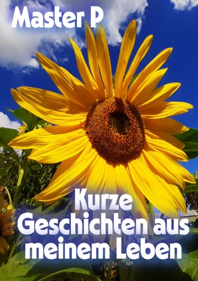 'Cover von Kurze Geschichten aus meinem Leben'-Cover