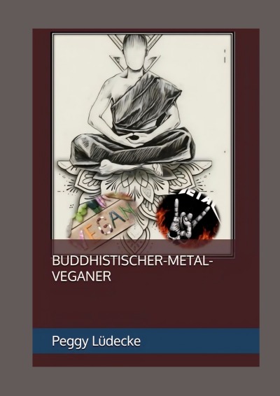 'Cover von Buddhistischer Metal Veganer'-Cover