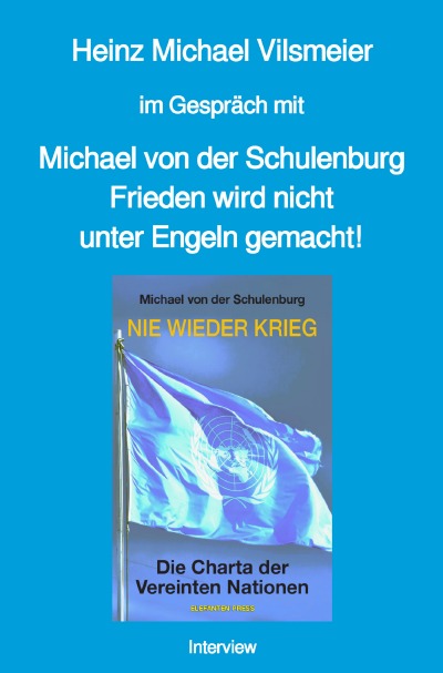 'Cover von Michael von der Schulenburg Frieden wird nicht unter Engeln gemacht!'-Cover