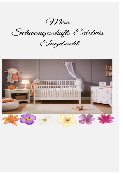 'Cover von Mein Schwangerschafterlebnis Tagebuch'-Cover