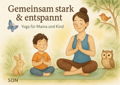 'Cover von Gemeinsam stark & entspannt  – Yoga für Mama und Kind'-Cover