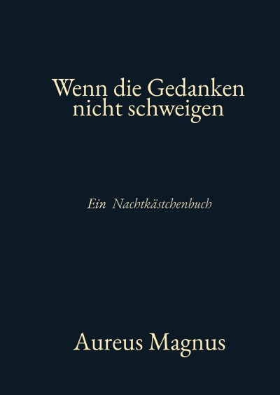 'Cover von Wenn die Gedanken nicht schweigen'-Cover