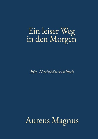 'Cover von Ein leiser Weg in den Morgen'-Cover