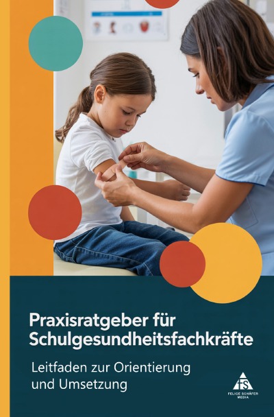 'Cover von Praxisratgeber für Schulgesundheitsfachkräfte'-Cover