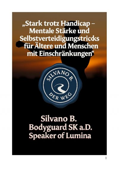 'Cover von „Stark trotz Handicap – Mentale Stärke und Selbstverteidigungstricks für Ältere und Menschen mit Einschränkungen“'-Cover