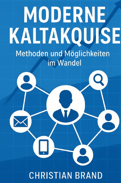 'Cover von Moderne Kaltakquise- Methoden und Möglichkeiten im Wandel'-Cover