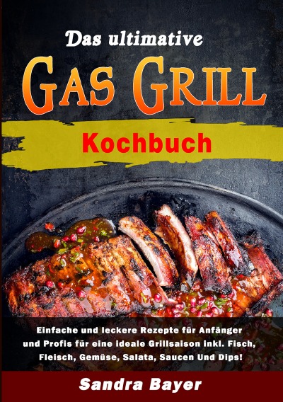 'Cover von Das ultimative Gasgrill Kochbuch'-Cover