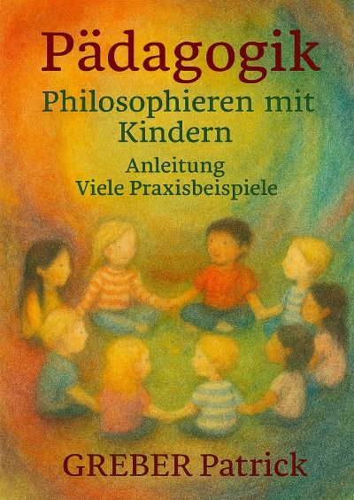 'Cover von Pädagogik – Philosophieren mit Kindern'-Cover