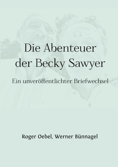 'Cover von Die Abenteuer der Becky Sawyer'-Cover