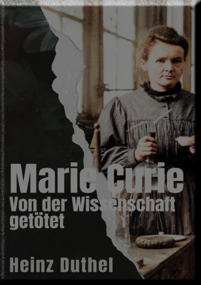 'Cover von Marie Curie  Von der Wissenschaft getötet'-Cover