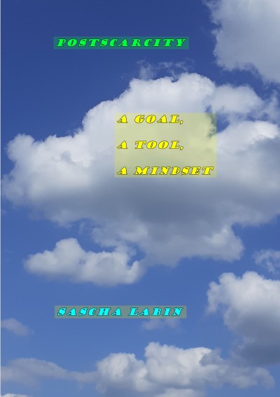 'Cover von Postscarcity: a goal, a tool, & a mindset'-Cover