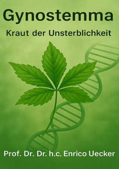 'Cover von Gynostemma – Das Kraut der Unsterblichkeit“'-Cover