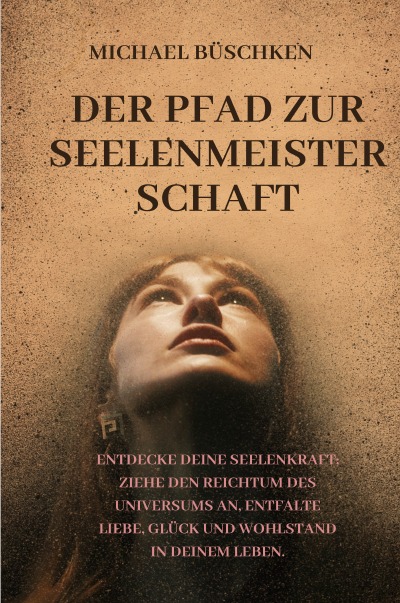 'Cover von Der Pfad zur Seelenmeister­schaft'-Cover