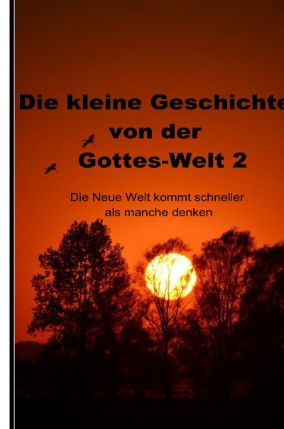 'Cover von Die Kleine Geschichte vom Leben 2 Die Gottes-Welt'-Cover