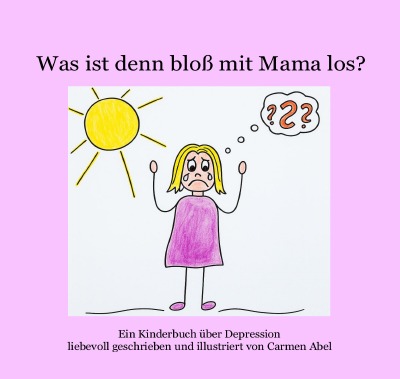'Cover von Was ist denn bloß mit Mama los?'-Cover