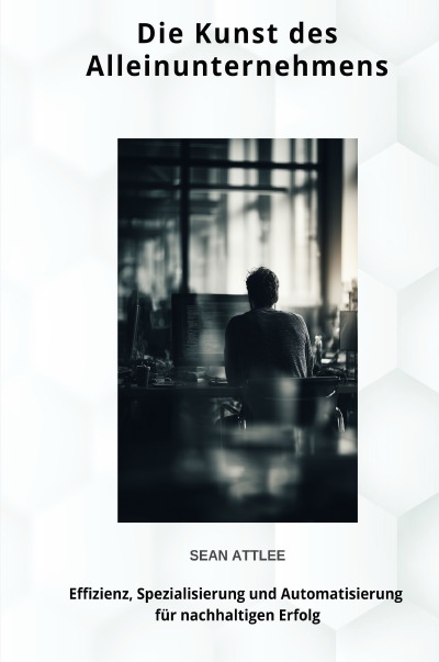 'Cover von Die Kunst des  Alleinunternehmens'-Cover