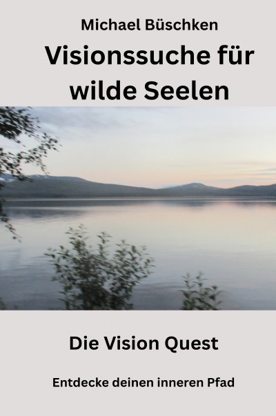 'Cover von Visionssuche für Wilde Seelen'-Cover