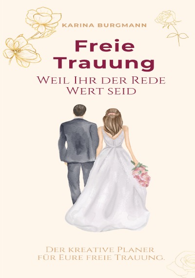 'Cover von Freie Trauung Weil Ihr der Rede Wert seid'-Cover
