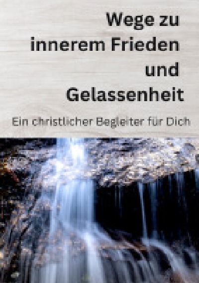 'Cover von Wege zum inneren Frieden und Gelassenheit'-Cover