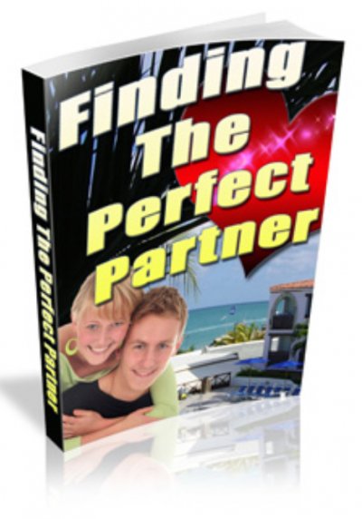 'Cover von Den perfekten Partner finden. Treffen Sie heute jemanden Besonderes. So wird Ihr Traum vom perfekten Partner Wirklichkeit.'-Cover