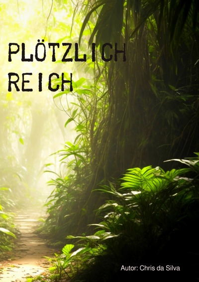 'Cover von Plötzlich Reich'-Cover