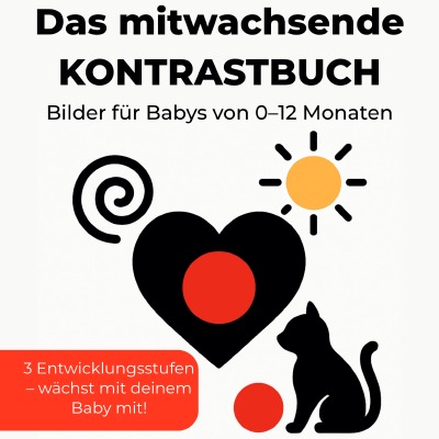 'Cover von Das mitwachsende Kontrastbuch – Bilder für Babys von 0-12 Monaten'-Cover