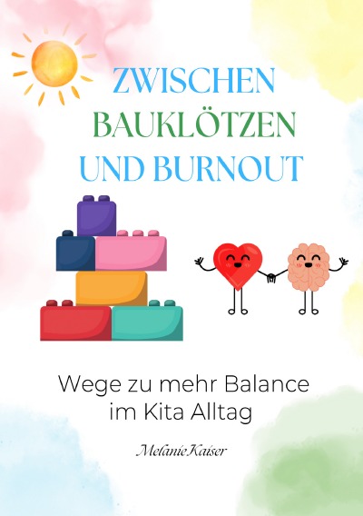 'Cover von Zwischen Bauklötzen und Burnout'-Cover