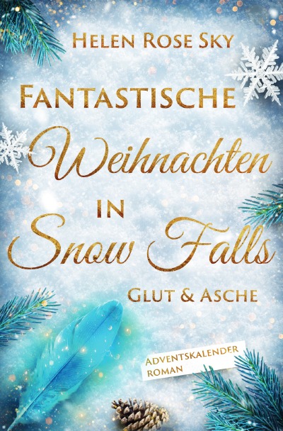 'Cover von Fantastische Weihnachten in Snow Falls: Glut & Asche'-Cover