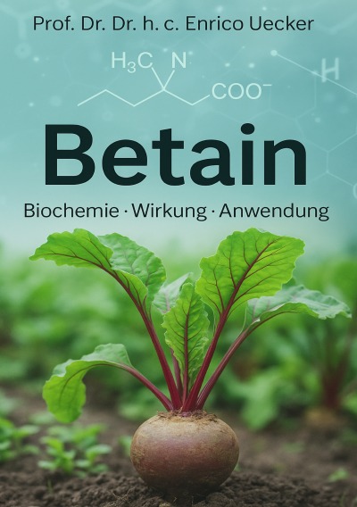 'Cover von „Betain – Methylgruppen, Stoffwechsel und Zellschutz“'-Cover