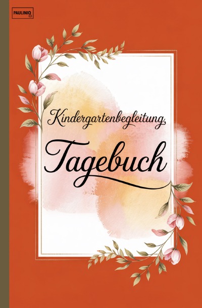 'Cover von Kindergartenbegleitung Tagebuch'-Cover