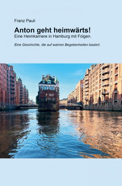 'Cover von Anton geht heimwärts!'-Cover