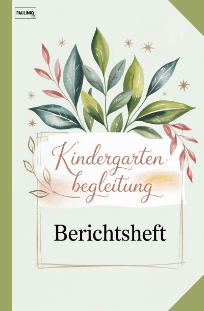 'Cover von Kindergartenbegleitung Berichtsheft'-Cover