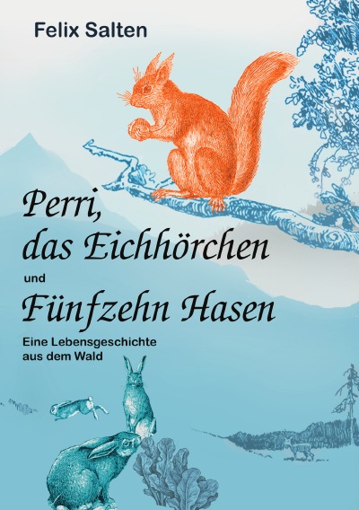 'Cover von Perri, das Eichhörnchen und Fünfzehn Hasen'-Cover