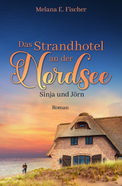 'Cover von Das Strandhotel an der Nordsee – Sinja und Jörn'-Cover