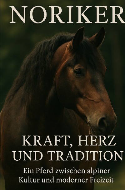 'Cover von Noriker – Herz, Kraft und Tradition'-Cover